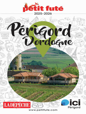 cover image of Guide Périgord Dordogne 2025 Petit Futé
